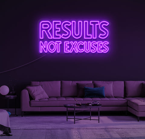 Results Not Excuses LED Neon Sign
