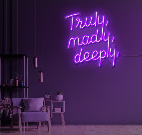 Truly, Madly, Deeply LED Neon Sign