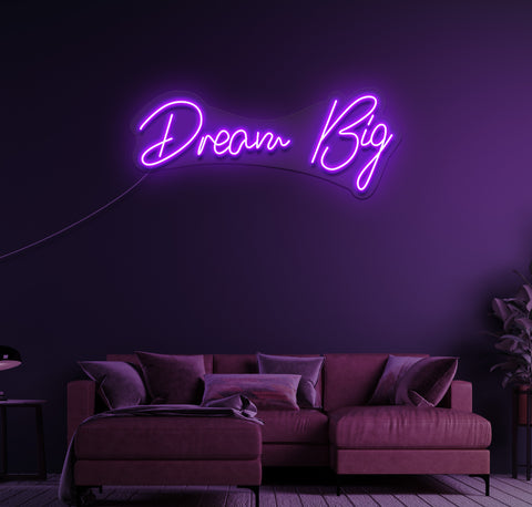 Dream Big LED Neon Sign