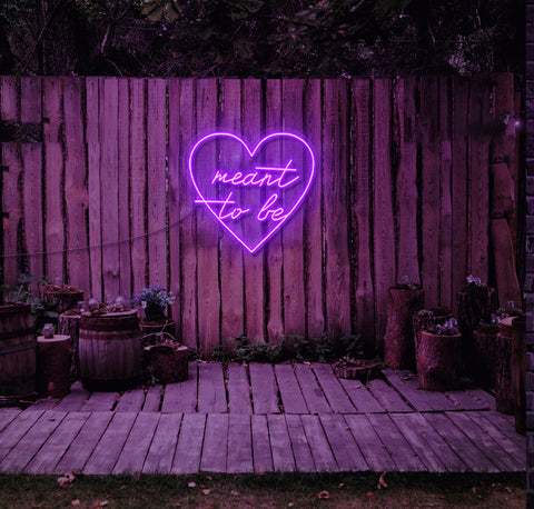Meant To Be (Heart) LED Neon Sign
