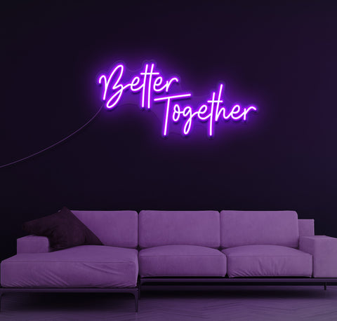 Better Together LED Neon Sign
