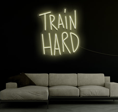Train Hard LED Neon Sign