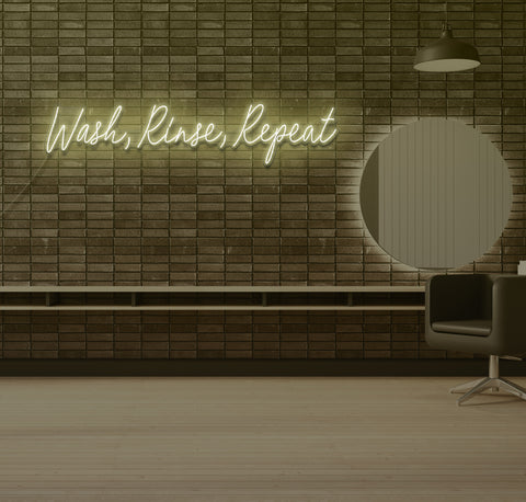 Wash, Rinse, Repeat LED Neon Sign