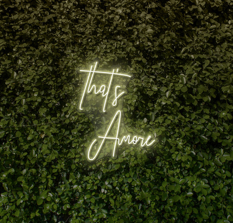 That's Amore LED Neon Sign