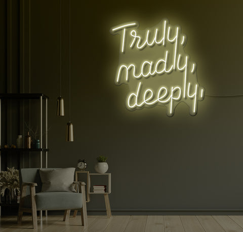 Truly, Madly, Deeply LED Neon Sign
