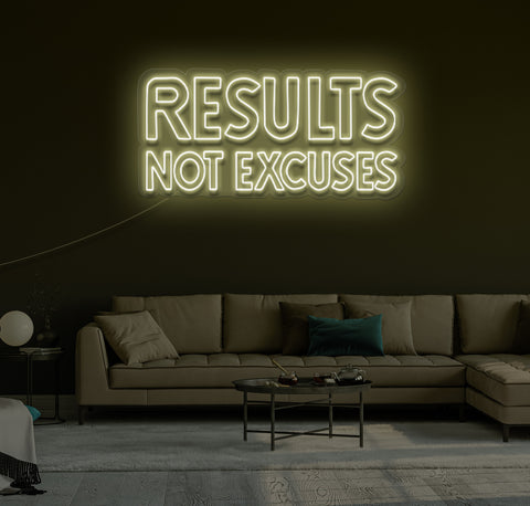 Results Not Excuses LED Neon Sign