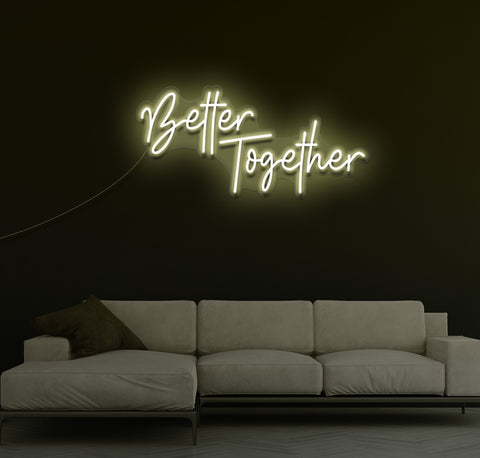 Better Together LED Neon Sign