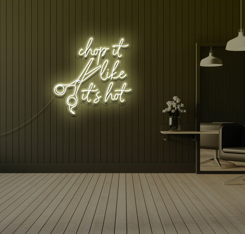 Chop it Like its Hot LED Neon Sign