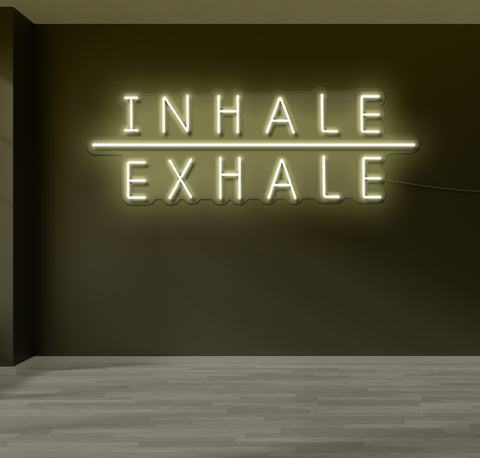 Inhale & Exhale LED Neon Sign