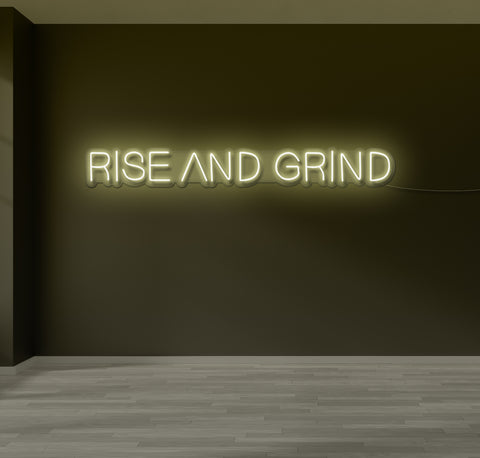 Rise and Grind LED Neon Sign
