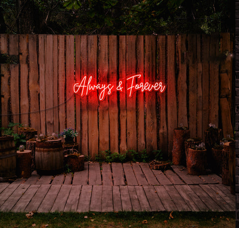 Always and Forever LED Neon Sign