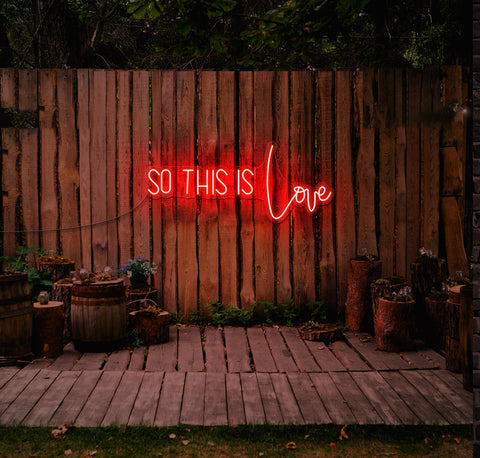 SO THIS IS Love LED Neon Sign