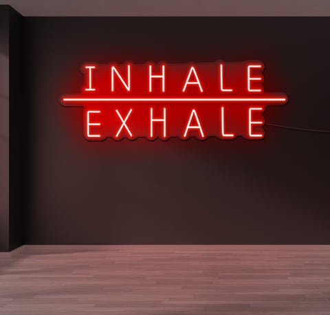 Inhale & Exhale LED Neon Sign