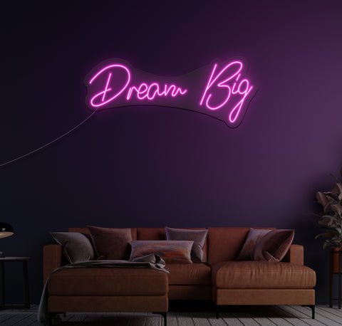 Dream Big LED Neon Sign