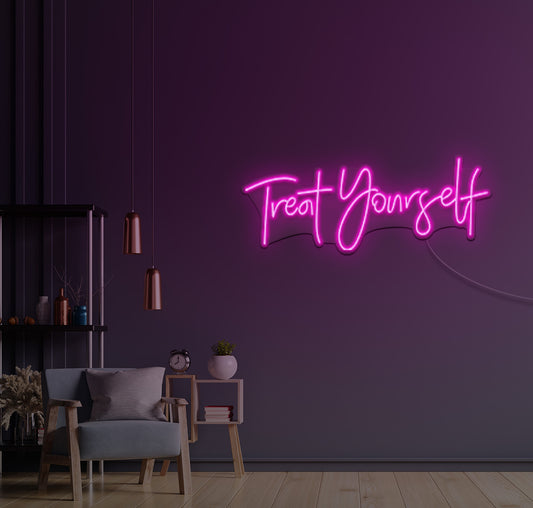 Treat Yourself LED Neon Sign