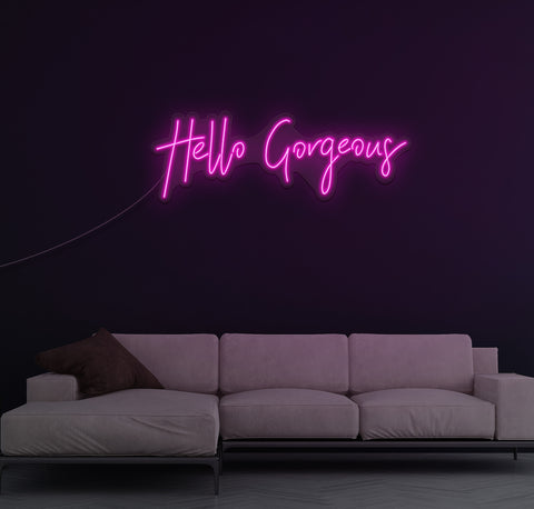 Hello Gorgeous LED Neon Sign