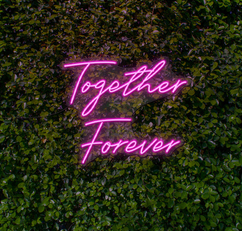 Together Forever LED Neon Sign