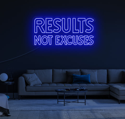 Results Not Excuses LED Neon Sign