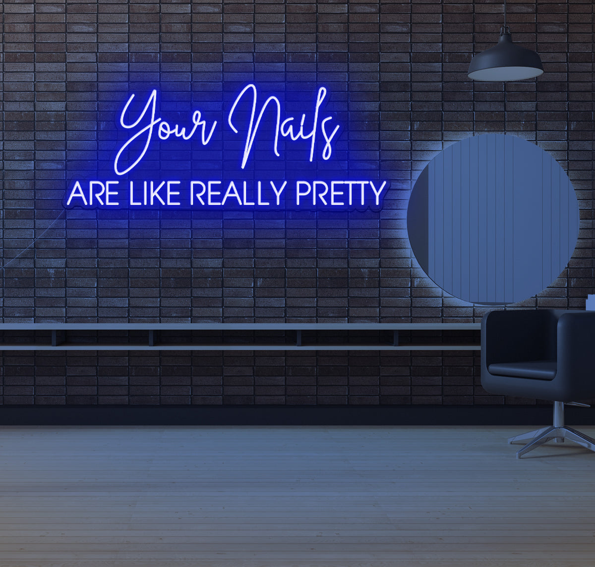 Your Nails ARE LIKE REALLY PRETTY LED Neon Sign