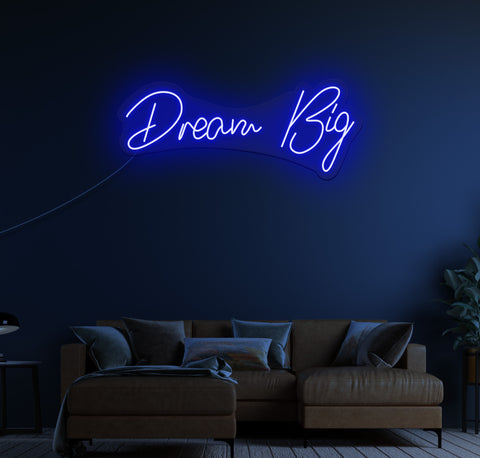 Dream Big LED Neon Sign