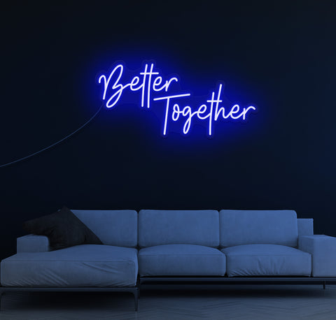 Better Together LED Neon Sign