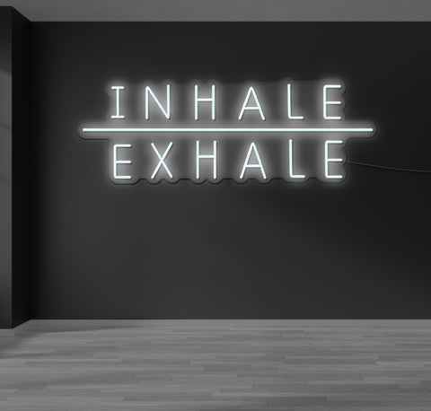 Inhale & Exhale LED Neon Sign