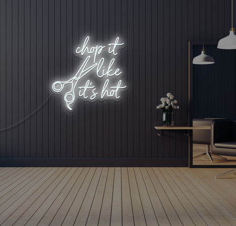 Chop it Like its Hot LED Neon Sign