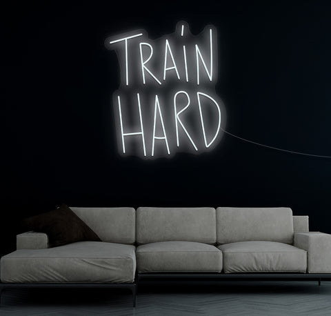 Train Hard LED Neon Sign