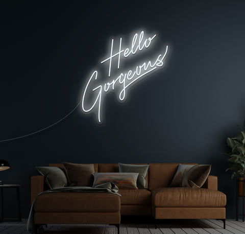 Hello Gorgeous LED Neon Sign