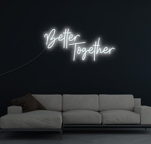 Better Together LED Neon Sign