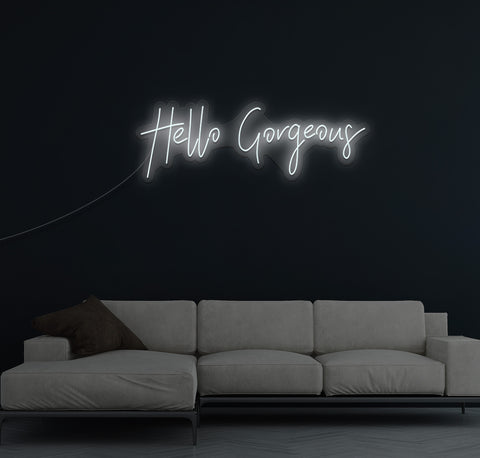 Hello Gorgeous LED Neon Sign