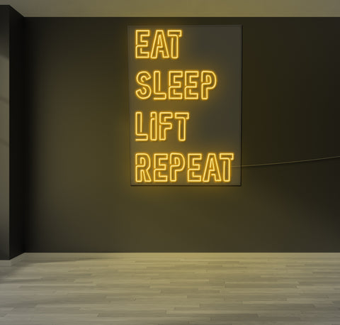 Eat Sleep Lift Repeat LED Neon Sign