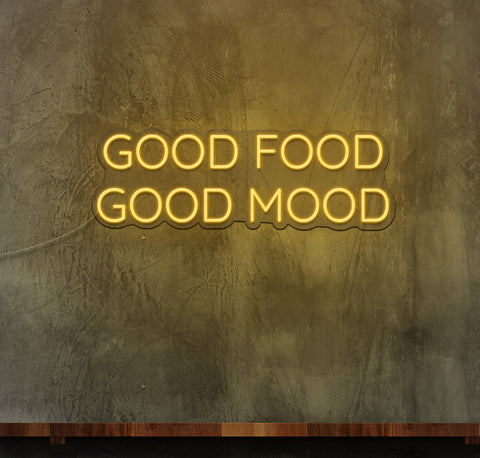 Good Food, Good Mood LED Neon Sign