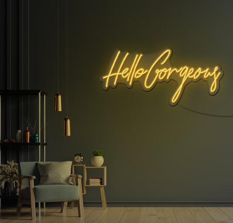 Hello Gorgeous LED Neon Sign