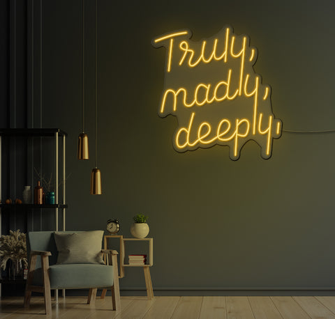 Truly, Madly, Deeply LED Neon Sign