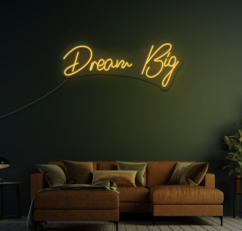 Dream Big LED Neon Sign