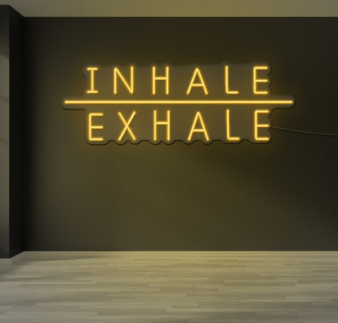 Inhale & Exhale LED Neon Sign