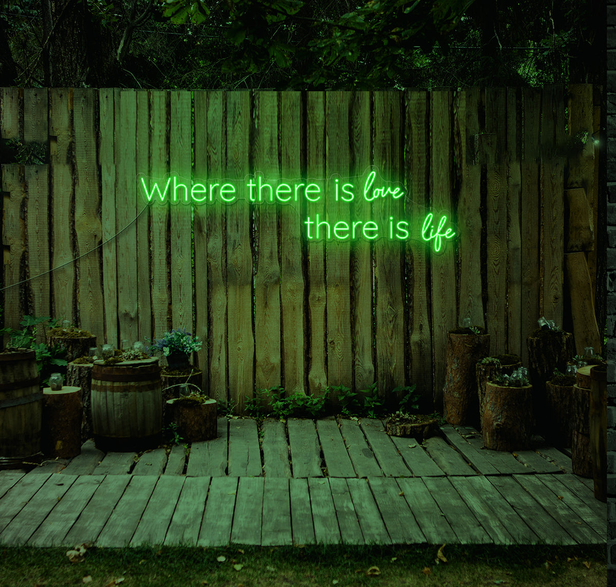 Where There Is Love, There Is Life LED Neon Sign