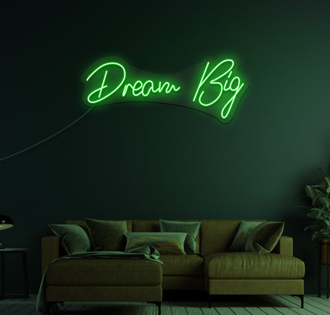 Dream Big LED Neon Sign