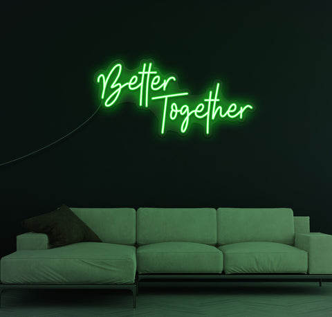 Better Together LED Neon Sign