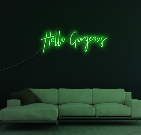Hello Gorgeous LED Neon Sign