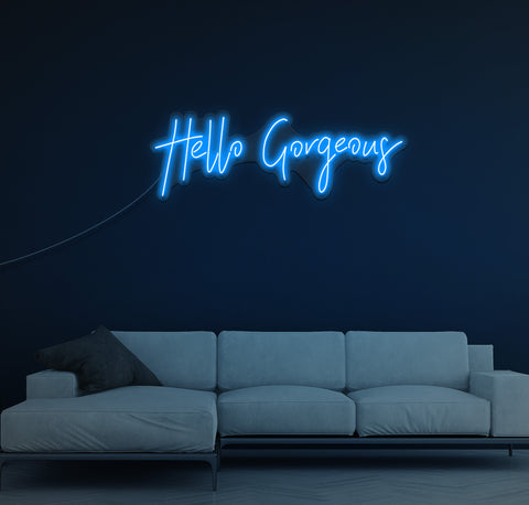 Hello Gorgeous LED Neon Sign
