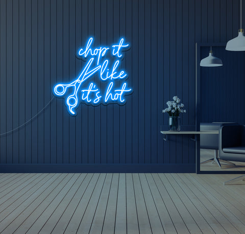 Chop it Like its Hot LED Neon Sign