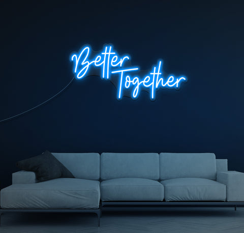 Better Together LED Neon Sign