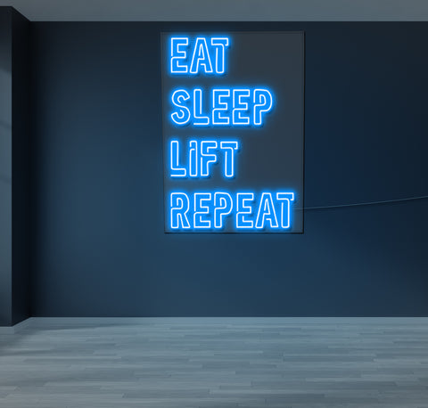 Eat Sleep Lift Repeat LED Neon Sign