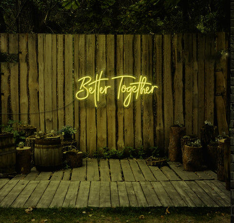 Better Together LED Neon Sign