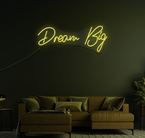 Dream Big LED Neon Sign