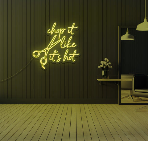 Chop it Like its Hot LED Neon Sign