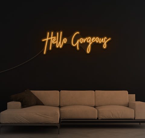 Hello Gorgeous LED Neon Sign