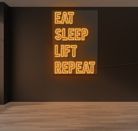 Eat Sleep Lift Repeat LED Neon Sign
